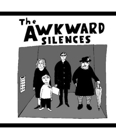 The Awkward Silences CD $5.95 CD