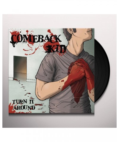 Comeback Kid Turn It Around Vinyl Record $5.04 Vinyl