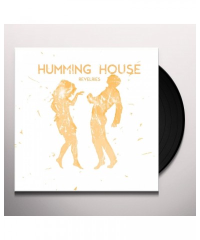 Humming House Revelries Vinyl Record $10.12 Vinyl