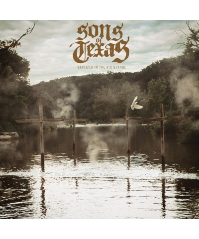 Sons Of Texas BAPTIZED IN THE RIO GRANDE CD $5.50 CD