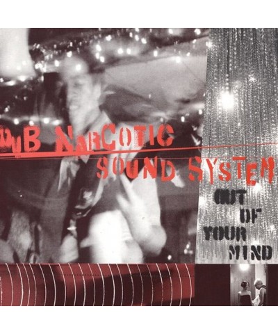 Dub Narcotic Sound System OUT OF YOUR MIND CD $6.34 CD