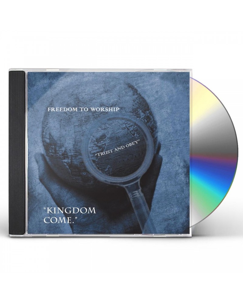 Kingdom Come FREEDOM TO WORSHIP (TRUST & OBEY) CD $5.95 CD