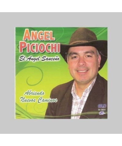 Angel Piciochi ABRIENDO NUEVOS CAMINOS CD $6.67 CD