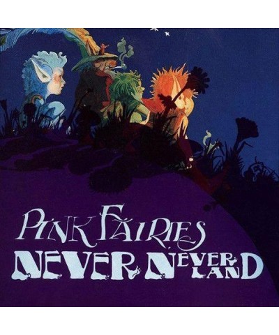 The Pink Fairies Neverneverland Vinyl Record $11.68 Vinyl