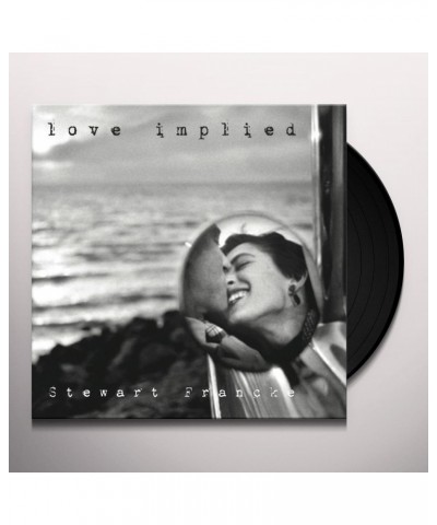 Stewart Francke Love Implied Vinyl Record $7.93 Vinyl