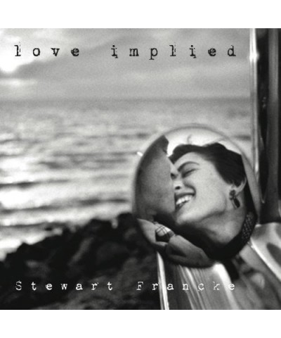 Stewart Francke Love Implied Vinyl Record $7.93 Vinyl