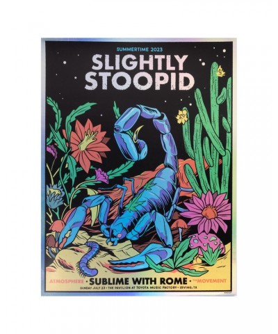 Slightly Stoopid 7/23/23 Irving TX Foil Show Poster by Ivan Minsloff (Well Traveled) $19.60 Decor