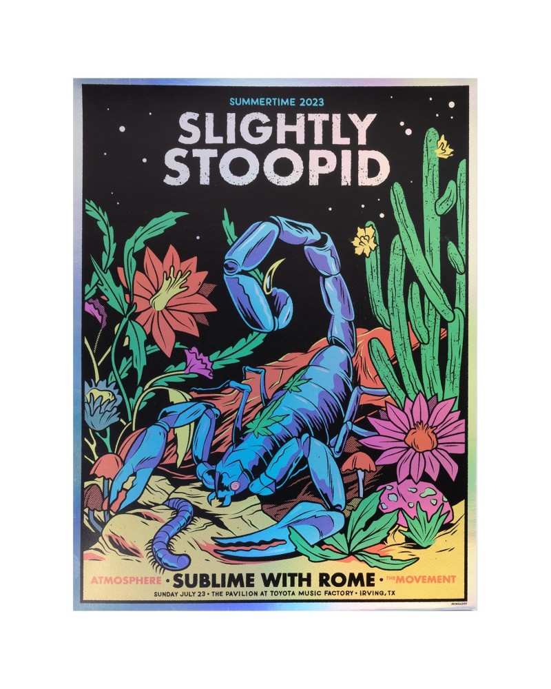 Slightly Stoopid 7/23/23 Irving TX Foil Show Poster by Ivan Minsloff (Well Traveled) $19.60 Decor