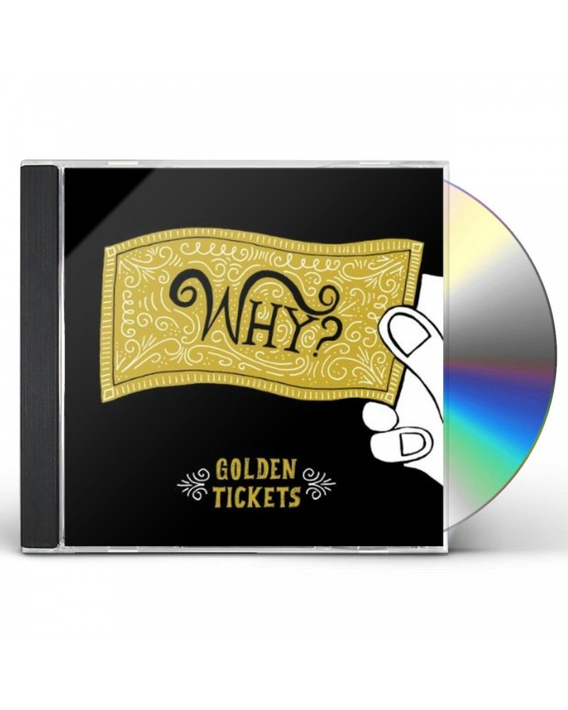 Why GOLDEN TICKETS CD $3.40 CD