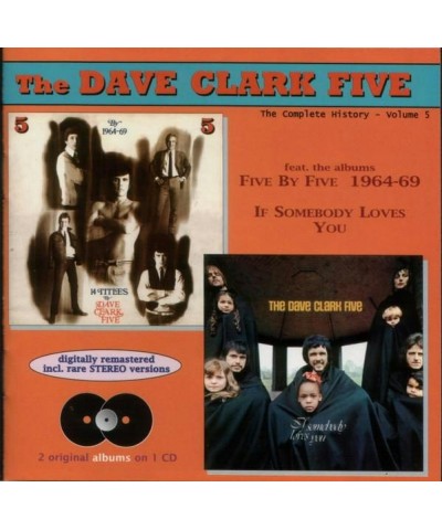 The Dave Clark Five VOLUME 5: 5X5 64-69 / SOMEBODY CD $9.69 CD