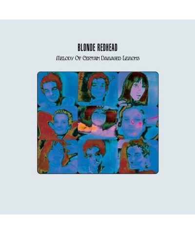 Blonde Redhead MELODY OF CERTAIN DAMAGED LEMONS (20TH ANNIVERSARY Vinyl Record $8.65 Vinyl