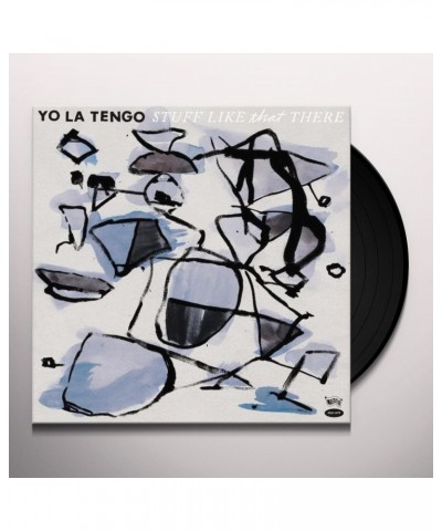 Yo La Tengo Stuff Like That There Vinyl Record $10.10 Vinyl