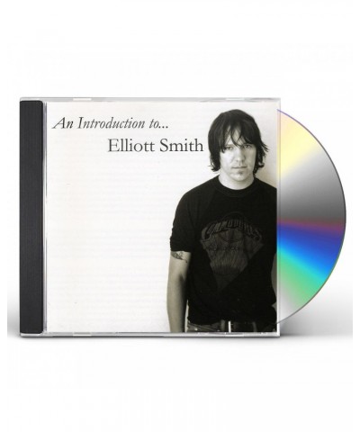 Elliott Smith INTRODUCTION TO ELLIOTT SMITH CD $6.60 CD