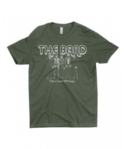 The Band T-Shirt | Take A Load Off Fanny Image Shirt $7.49 Shirts