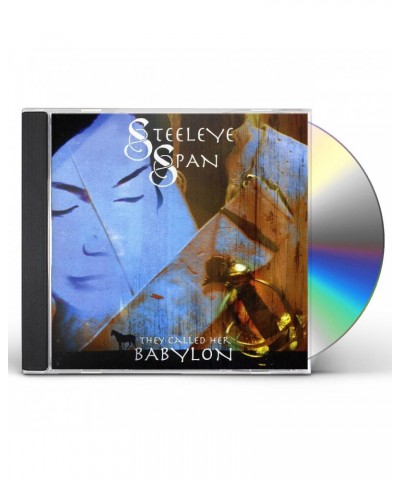 Steeleye Span THEY CALLED HER BABYLON CD $7.35 CD