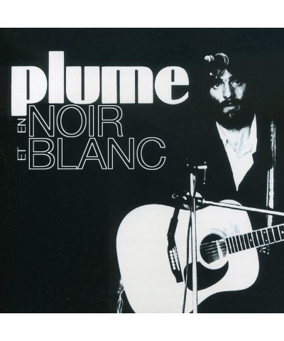 Plume Latraverse EN NOIR ET BLANC CD $11.70 CD