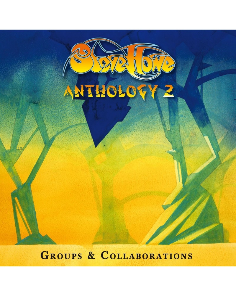 Steve Howe ANTHOLOGY 2: GROUPS & COLLABORATIONS CD $12.95 CD