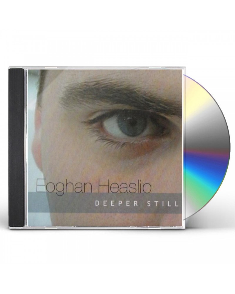 Eoghan Heaslip DEEPER STILL CD $4.09 CD