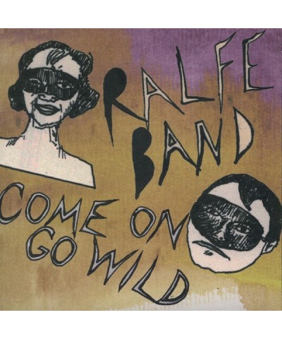 Ralfe Band COME ON GO WILD Vinyl Record $5.14 Vinyl