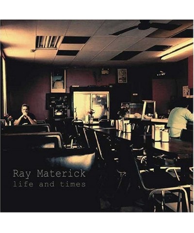 Ray Materick LIFE & TIMES CD $5.04 CD