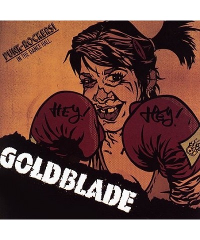 Goldblade PUNK ROCKERS IN THE DANCE HALL CD $6.30 CD