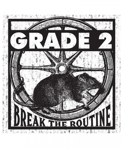 Grade 2 Break the Routine LP / CD (Vinyl) $4.96 Vinyl