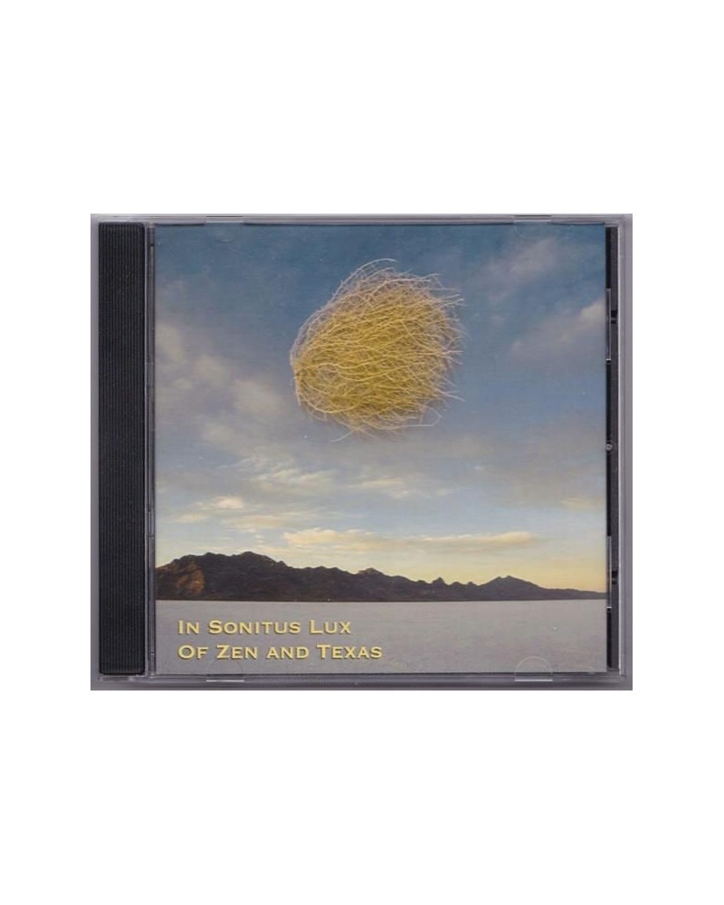 In Sonitus Lux Of Zen And Texas Cd $6.29 CD