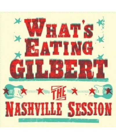 What's Eating Gilbert NASHVILLE SESSIONS Vinyl Record $6.20 Vinyl