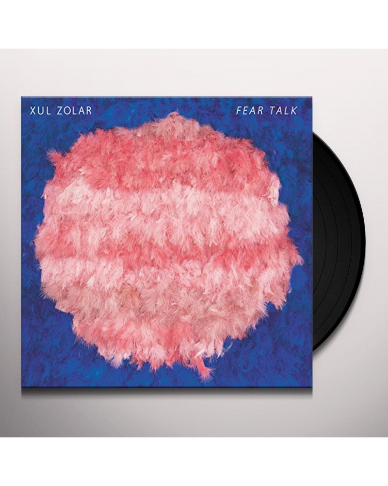 Xul Zolar Fear Talk Vinyl Record $13.86 Vinyl