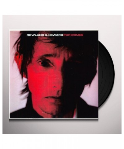 Rowland S. Howard Pop Crimes Vinyl Record $24.48 Vinyl