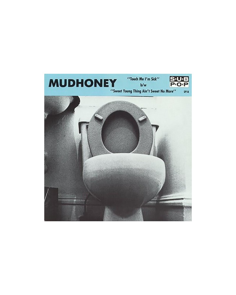 Mudhoney TOUCH ME I'M SICK Vinyl Record $4.67 Vinyl