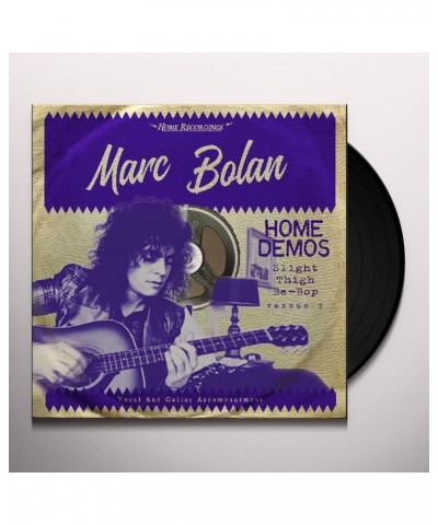 Marc Bolan SLIGHT THIGH BE-BOP (AND OLD GUMBO JILL): HOME Vinyl Record $9.27 Vinyl