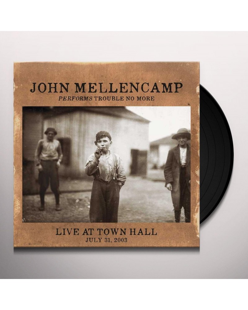 John Mellencamp PERFORMS TROUBLE NO MORE: LIVE AT TOWN HALL Vinyl Record $11.90 Vinyl