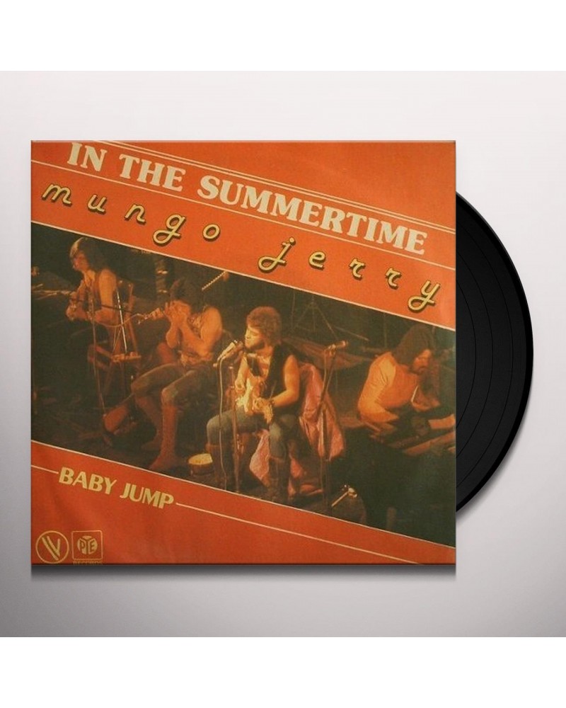 Mungo Jerry IN THE SUMMERTIME/BABY JUMP Vinyl Record - UK Release $9.00 Vinyl