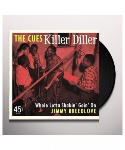 Cues / Jimmy Breedlove KILLER DILLER / WHOLE LOTTA SHAKIN GOIN ON Vinyl Record $5.40 Vinyl