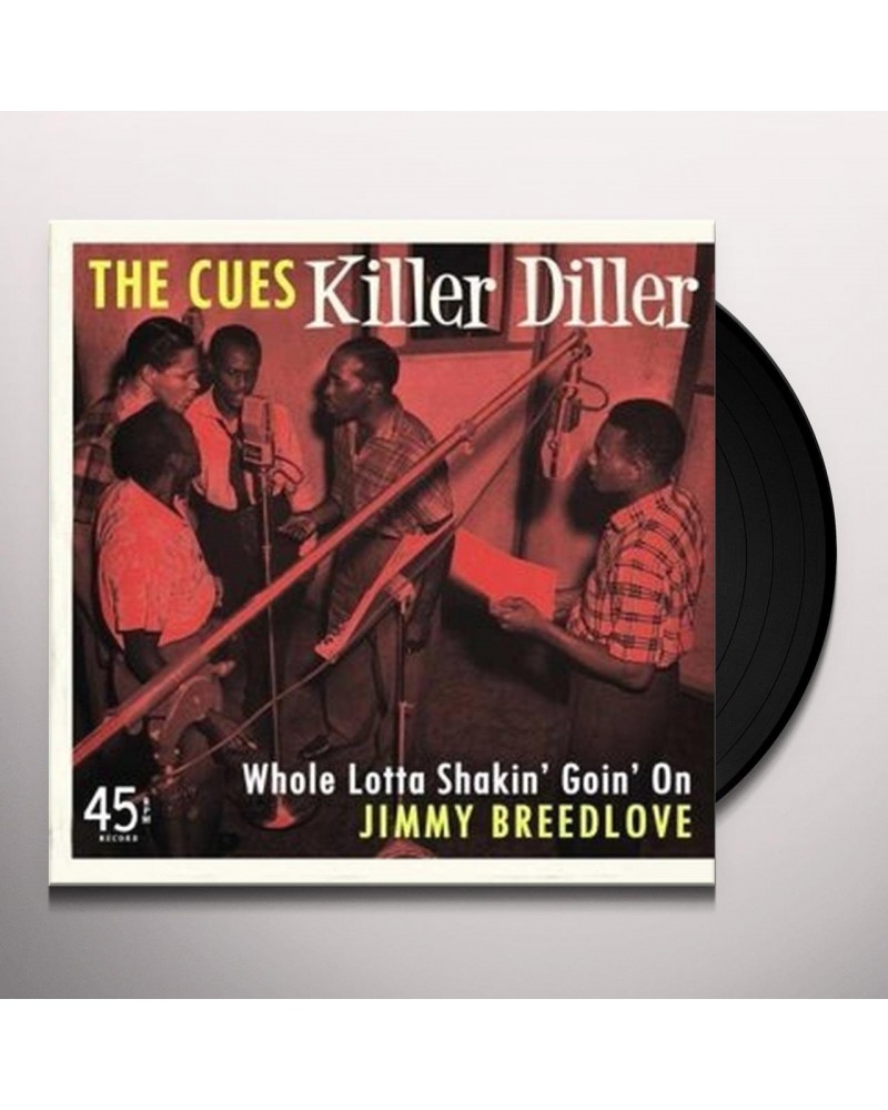 Cues / Jimmy Breedlove KILLER DILLER / WHOLE LOTTA SHAKIN GOIN ON Vinyl Record $5.40 Vinyl