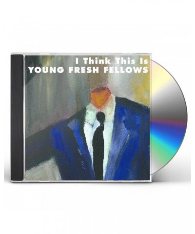 The Young Fresh Fellows I THINK THIS IS CD $3.91 CD