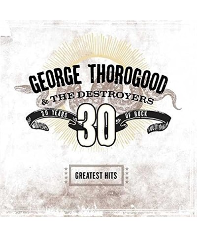 George Thorogood & The Destroyers Greatest Hits: 30 Years Of Rock Vinyl Record $13.68 Vinyl