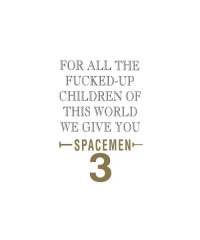 Spacemen 3 FOR ALL THE FUCKED-UP CHILDREN OF THIS WORLD WE Vinyl Record $12.92 Vinyl