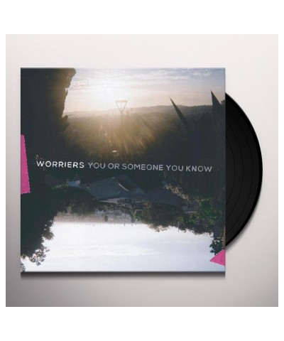 Worriers You or Someone You Know Vinyl Record $8.58 Vinyl