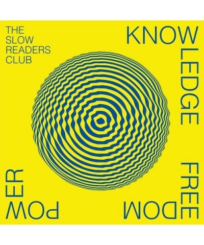 The Slow Readers Club Knowledge Freedom Power Vinyl Record $9.90 Vinyl