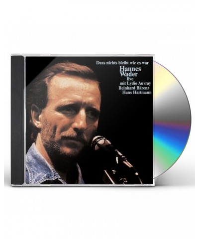 Hannes Wader DASS NICHTS BLEIBT WIE ES WAR CD $9.80 CD