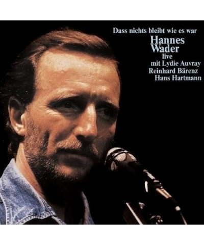 Hannes Wader DASS NICHTS BLEIBT WIE ES WAR CD $9.80 CD