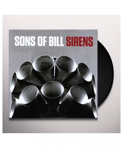 Sons Of Bill Sirens Vinyl Record $7.80 Vinyl