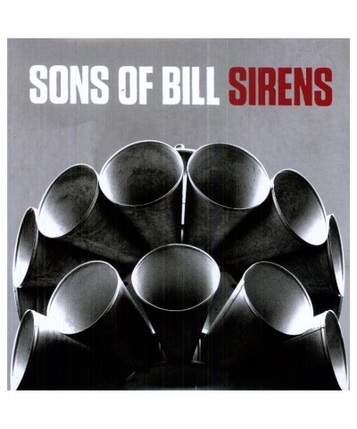 Sons Of Bill Sirens Vinyl Record $7.80 Vinyl