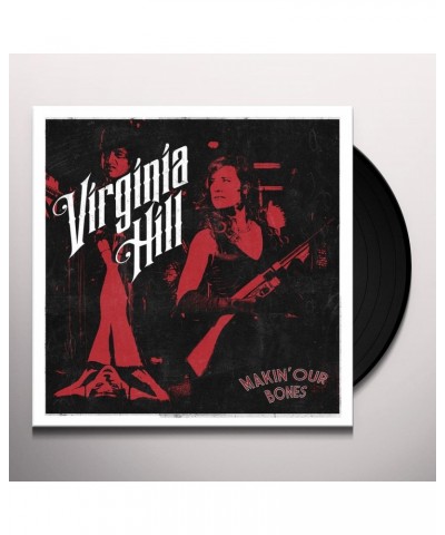 Virginia Hill MAKIN OUR BONES Vinyl Record $11.70 Vinyl