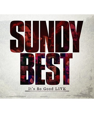 Sundy Best IT'S SO GOOD LIVE CD $4.00 CD